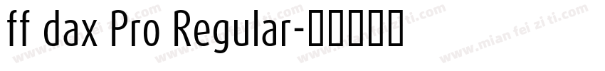 ff dax Pro Regular字体转换